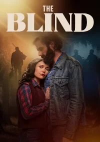 دانلود فیلم The Blind 2023 بدون سانسور با زیرنویس فارسی چسبیده