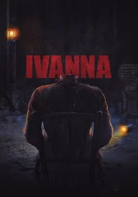 دانلود فیلم Ivanna 2022 بدون سانسور با زیرنویس فارسی چسبیده