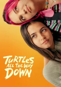دانلود فیلم Turtles All the Way Down 2024 بدون سانسور با زیرنویس فارسی چسبیده