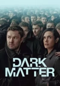 دانلود سریال ماده تاریک Dark Matter بدون سانسور با زیرنویس فارسی چسبیده
