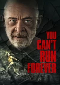 دانلود فیلم You Can't Run Forever 2024