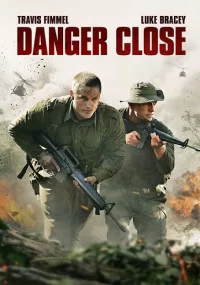 دانلود فیلم Danger Close 2019