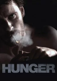 دانلود فیلم Hunger 2008 بدون سانسور با زیرنویس فارسی چسبیده