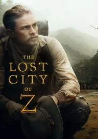 دانلود دوبله فارسی فیلم شهر گمشده زی The Lost City of Z 2016