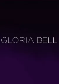 دانلود فیلم Gloria Bell 2018