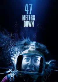 دانلود فیلم 47 متر پایین 47 Meters Down 2017