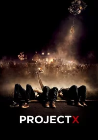 دانلود فیلم پروژه ایکس Project X 2012 بدون سانسور با زیرنویس فارسی چسبیده