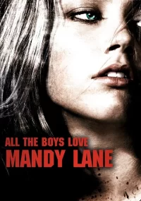 دانلود فيلم All the Boys Love Mandy Lane 2006