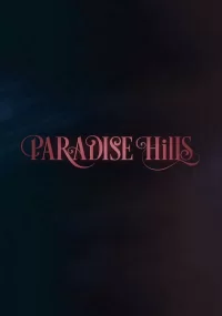 دانلود فیلم Paradise Hills 2019